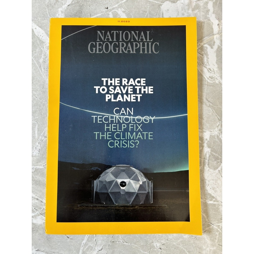National Geographic November 2023 The Race to‎ Save the Planet - GOOD